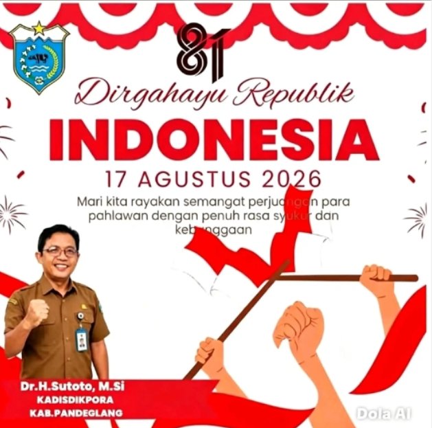 Dr.H.Sutoto,M.Si Kadisdikpora Kab.Pandeglang Mengucapkan Selamat HUT RI Ke-81